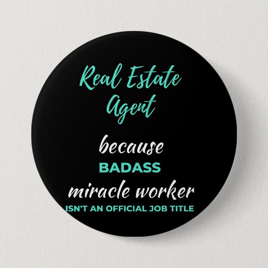 Echter Anwesen Agent wegen Badass Miracle Worker Button (Vorderseite)