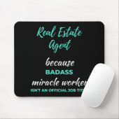 Echter Anwesen Agent wegen Badass Miracle Worker Mousepad (Mit Mouse)