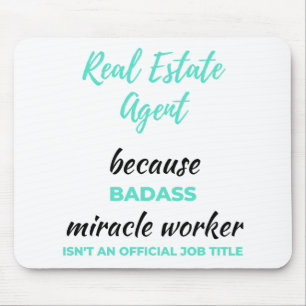 Echter Anwesen Agent, weil Badass Miracle Worker 2 Mousepad
