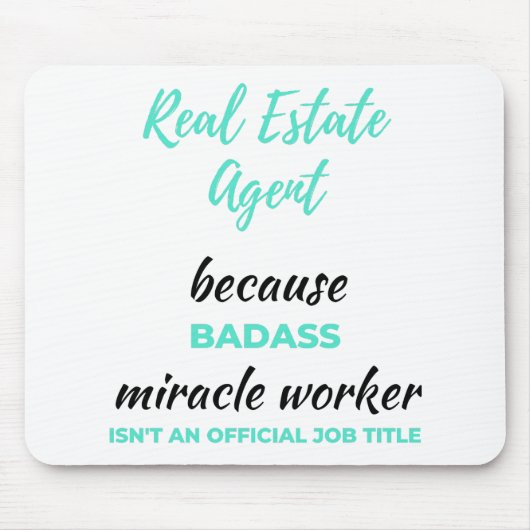 Echter Anwesen Agent, weil Badass Miracle Worker 2 Mousepad (Vorne)