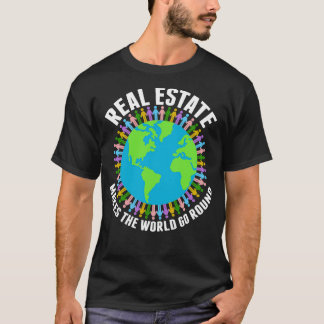 Echtes Anwesen macht die Welt zum Alltag T-Shirt