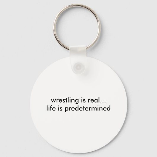 Echtes Leben? Echter Wrestling? Schlüsselanhänger (Vorderseite)
