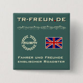 Eckiger Button der TR-Freun.de (Vorderseite)