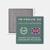 Eckiger Magnet der TR-Freun.de (Vorderseite/Rückseite)