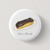 Éclair au Chocolat Wasserfarbe Button (Vorderseite)