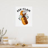 Eclair-lustiger Eclair-Wortwitz Poster (Küche)