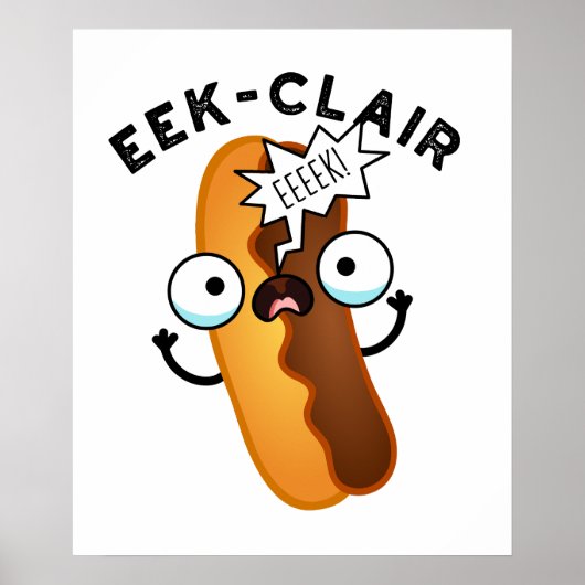 Eclair-lustiger Eclair-Wortwitz Poster (Vorne)
