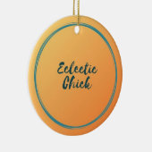 Eclectic Chick Find Me on YouTube & Facebook Keramik Ornament (Rechts)