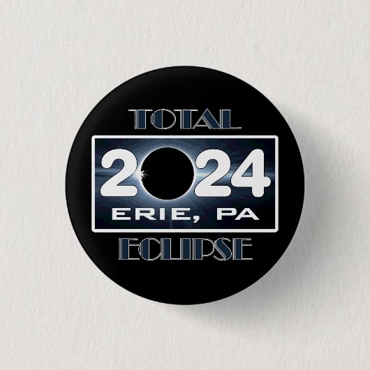 Eclipse Erie PA 2024 Totalweg Button (Vorderseite)