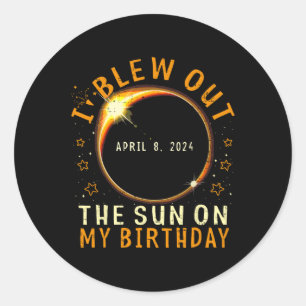 Eclipse Geburtstag habe ich die Sonne am Geburtsta Runder Aufkleber