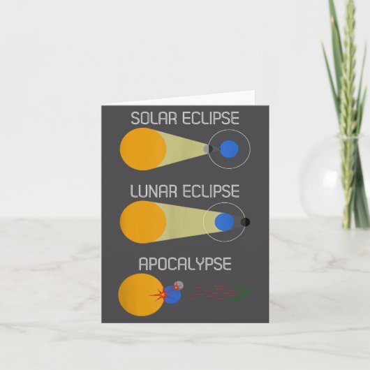 Eclipse oder Acalypse_ Lustige Sonnenfinsternis-Wi Karte (Vorderseite)