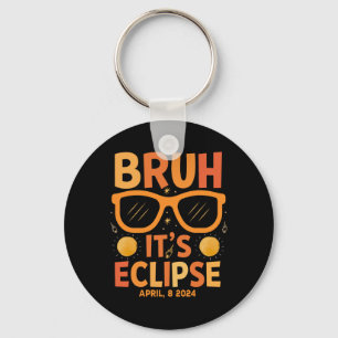 Eclipse Shirt für Kinder Bruh seine Eclipse 8. Apr Schlüsselanhänger