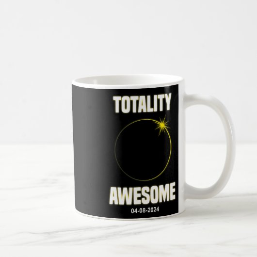 Eclipse Shirt Totality Phantastisch Total Solar Ec Kaffeetasse (Rechts)