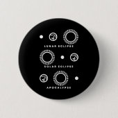 Eclipse Solar Eclipse Apokalypse Button (Vorderseite)