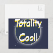 Eclipse Totality Cool! Postkarte (Vorne/Hinten)