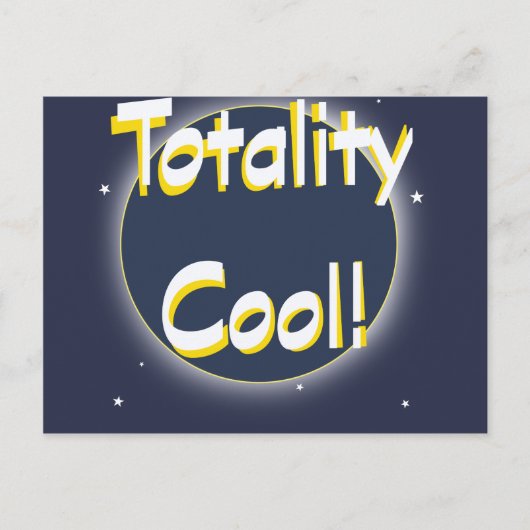 Eclipse Totality Cool! Postkarte (Vorderseite)