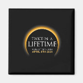 Eclipse zweimal im Leben 2024 Solar Eclipse Magnet (Vorne)