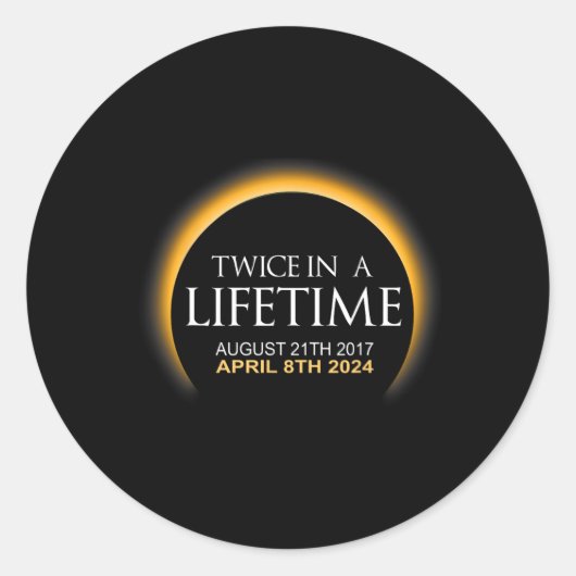 Eclipse zweimal im Leben 2024 Solar Eclipse Runder Aufkleber (Vorderseite)