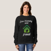 Eco Friendly and Proud Environment Protection Sweatshirt (Vorne ganz)