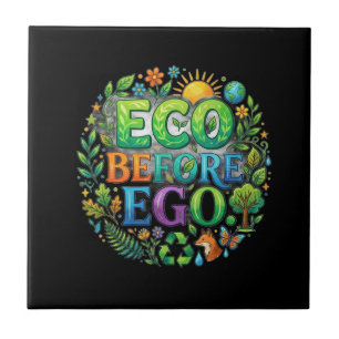 Eco vor Ego – Nachhaltiges Mindset T-Shirt Design Fliese