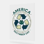 Eco Warrior Recycle Day Shirt Acrylschild (Winkel)