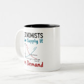 economists Can Supply it on demand Zweifarbige Tasse (Vorderseite Links)
