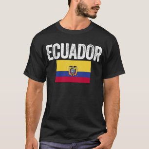 Ecuador Flag Proud Ecuadoria Patriotic Ecuador T-Shirt