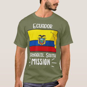 Ecuador Guayaquil Süd Mormonische LDS-Mission Gesc T-Shirt
