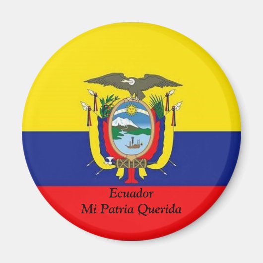 Ecuador Mi Patria Querida Magnet (Vorne)