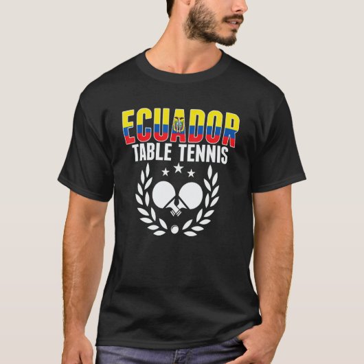 Ecuador Table Tennis Ecuadorean Ping Pong Support T-Shirt (Vorderseite)