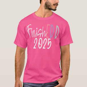 Ed.D. Doktor der Bildung Abschluss 2025 Doktorat T-Shirt