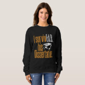 Ed.D. Ich übersetzeEd.D. Sein Doktor der Dissertat Sweatshirt (Vorne ganz)