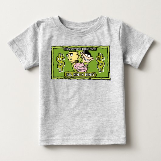 Ed, Edd, n Eddy Dollar Bill Baby T-shirt (Vorderseite)