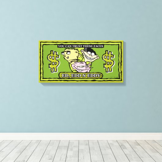 Ed, Edd, n Eddy Dollar Bill Leinwanddruck (Insitu (Holzboden))