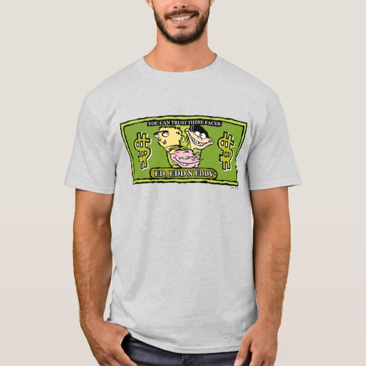 Ed, Edd, n Eddy Dollar Bill T-Shirt (Vorderseite)