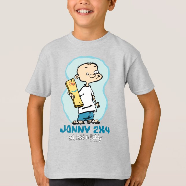 Ed, Edd, n' Eddy Jonny 2x4 und Plank T-Shirt (Vorderseite)