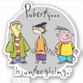 Ed, Edd, n Eddy - Puberty ist unverzeihlich Aufkleber (Vorderseite)