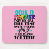 Ed-Lehrer nur wegen Vollzeit-Multi Mousepad (Vorne)