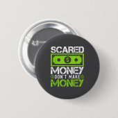 Ed Money Dont Make Money Dollar Cash Graphic Boss  Button (Vorne & Hinten)