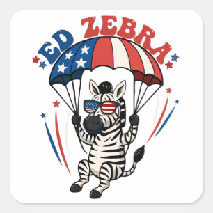 Ed Zebra Happy 4. Juli Patriotische amerikanische Quadratischer Aufkleber