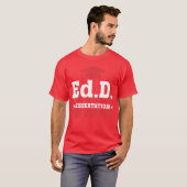 EdD Doctor of Education Dissertation Defended EdD T-Shirt (Vorne ganz)