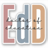 EdD Doktor der Bildung Abschluss Aufkleber (Vorderseite)