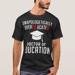 EdD Doktor der Bildung Doktorat Abschluss Pullo T-Shirt