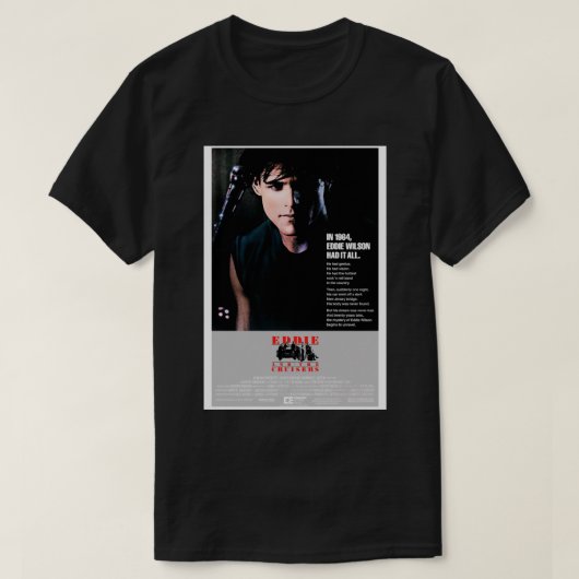 Eddie and the Cruisers (1983) Classic T - Shirt (Design vorne)
