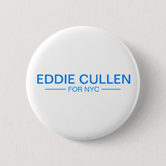 Eddie Cullen für NYC Mayor 2021 Button (Vorderseite)