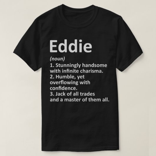 EDDIE Definition Personalisiert Name Funny Birthda T-Shirt (Design vorne)