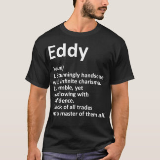 EDDY Definition Personalisiert Name Funny Birthday T-Shirt