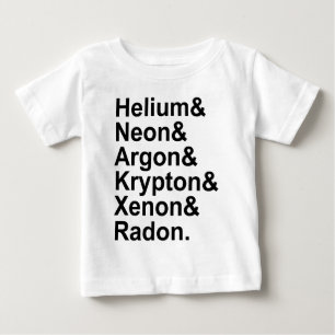 Edelgase Helium Neon Argon Krypton Radon Xenon Baby T-shirt
