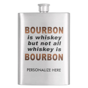 EDELSTAHLFLASCHE - Nicht jeder Whiskey ist BOURBON Flachmann