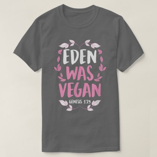 Eden war Vegane Genese 1-29 Christliche Vegane Bib T-Shirt (Design vorne)